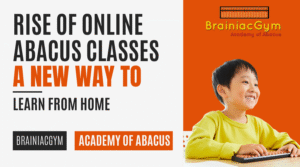 Rise of Online Abacus Classes A New Way to Learn from Home